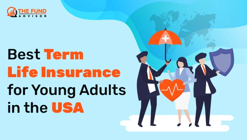 Best term life insurance for young adults in USA