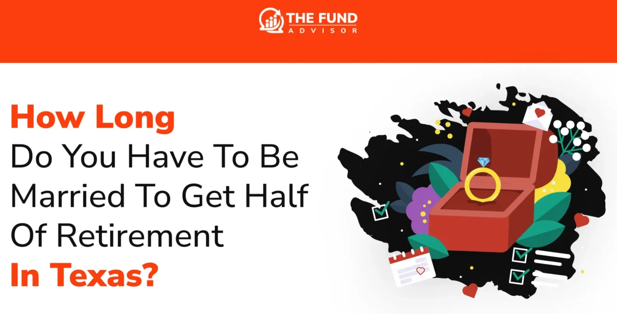 How long do you have to be married to get half of retirement in texas