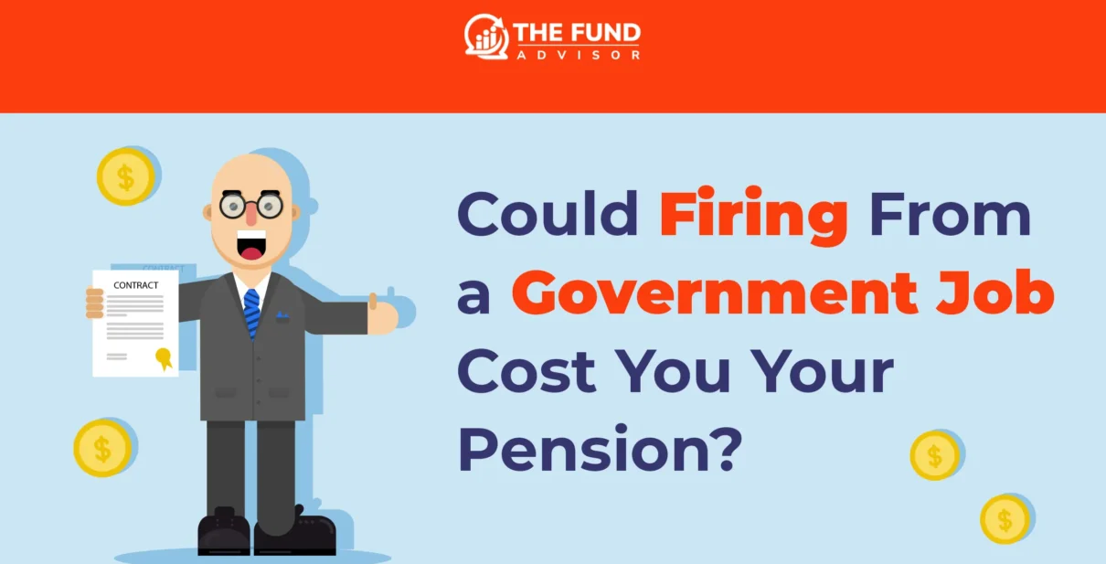 If you get fired from a government job do you lose your pension
