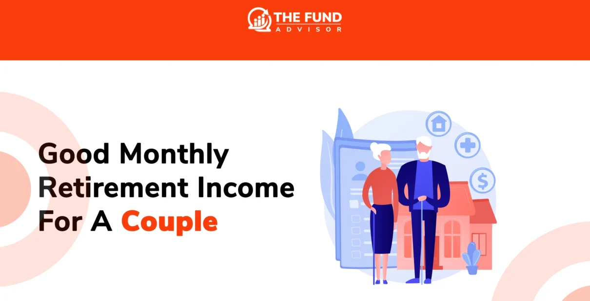 What is a good monthly retirement income for a couple