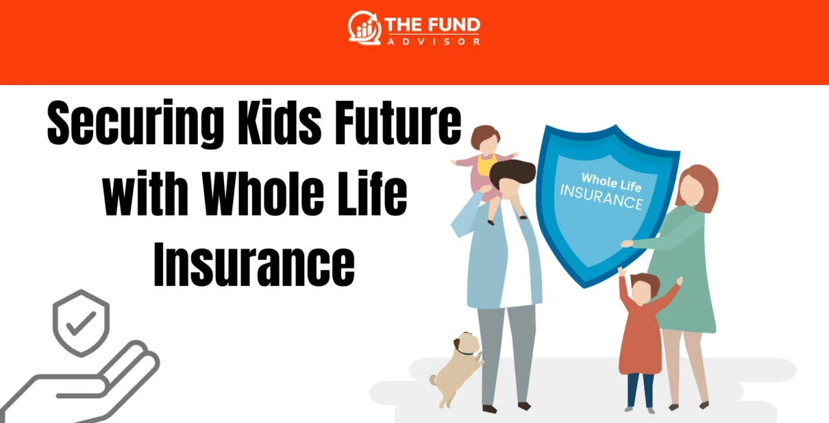 Whole Life Insurance for Kids