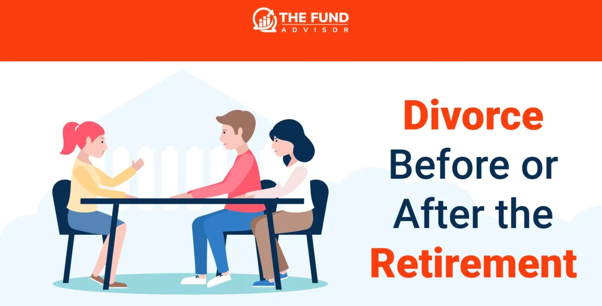 Is it better to divorce before or after retirement