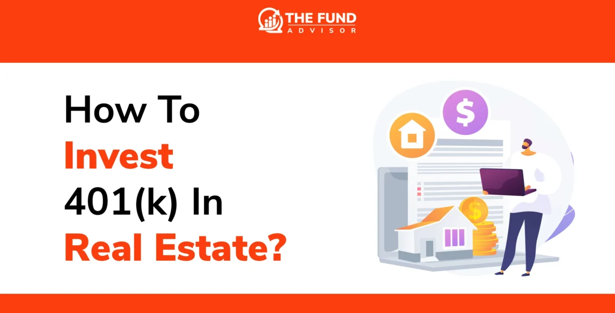 How to invest 401k in real estate