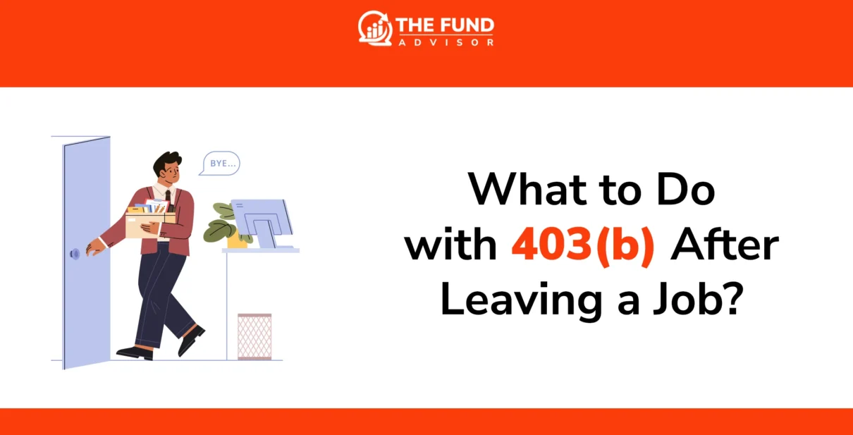 What to Do with 403(b) After Leaving a Job