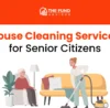 House cleaning services for seniors