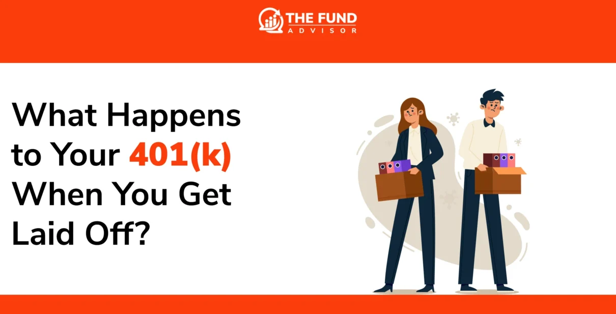 What Happens to Your 401(k) When You Get Laid Off?