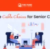 cable for seniors