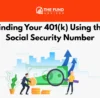 Finding Your 401(k) Using the Social Security Number