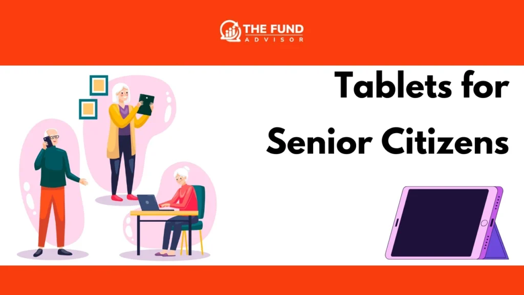 Tablets for Senior Citizens