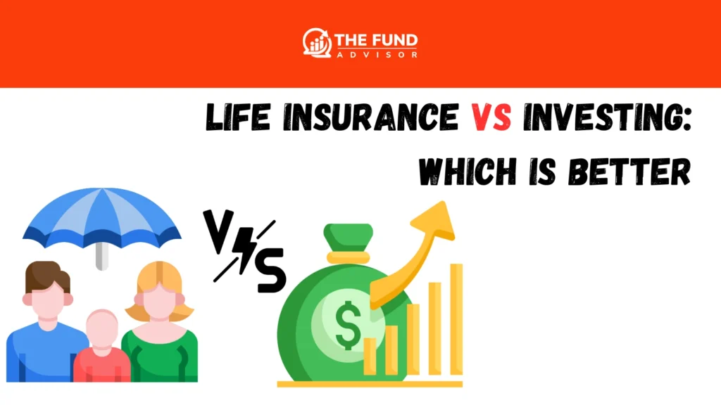 Life Insurance vs Investing