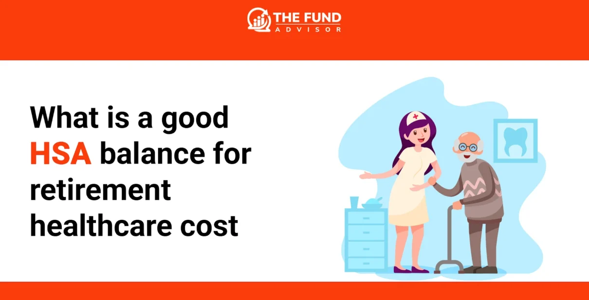 what is a good HSA balance for retirement healthcare costs